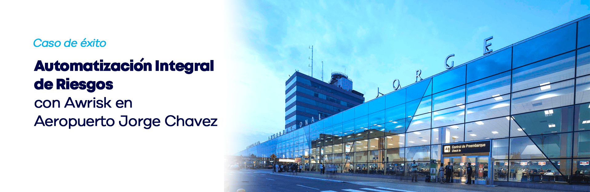 Automatización integral de riesgos con AWRISK en el Aeropuerto Jorge Chávez